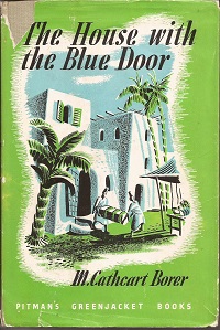 The House With The Blue Door. M Cathcart 1947