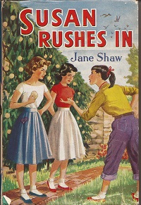 Susan Rushes In by Jane Shaw