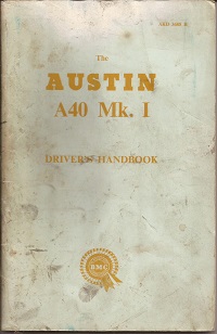 Austin A40 Mk 1 Drivers Handbook AKD 3685B