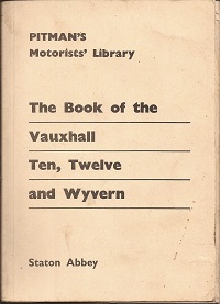 The Book of the Vauxhall 10 12 & Wyvern