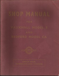 Vauxhall Model E & Bedford CA Workshop Manual No.TS 306