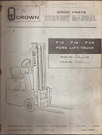 Crown P16 P20 Fork Lift truck Manual & Parts List